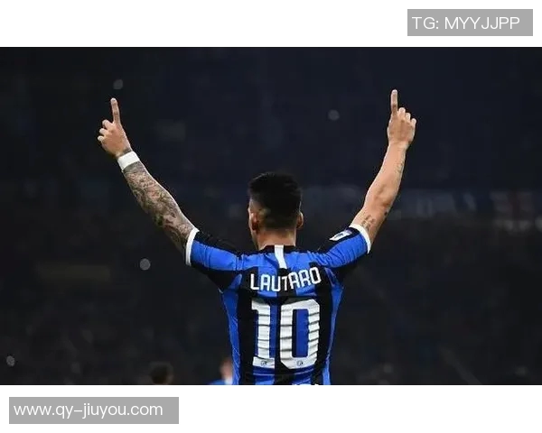 劳塔罗或将在国米续约至退役生涯最后一合同